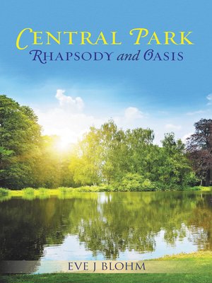 cover image of Central Park Rhapsody and Oasis